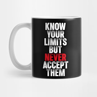 Know your limits Mug